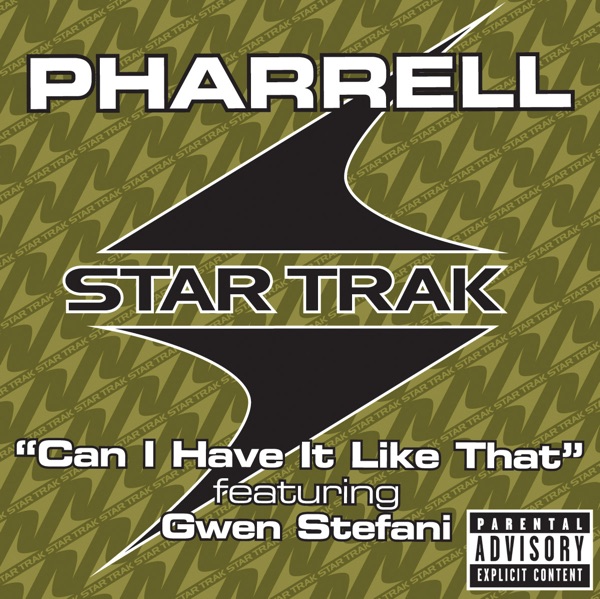 Can I Have It Like That - Single - Pharrell Williams