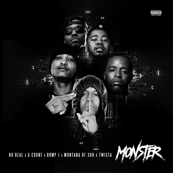 Monster (feat. Montana of 300, G Count, Twista & Bump J) - Single - Bo Deal