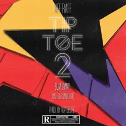 Tip Toe 2 - Single - RiFF RAFF Tip Toe 2 - Single - RiFF RAFF