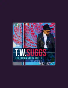 Listen to T. W. Suggs the Urban Storyteller, watch music videos, read bio, see tour dates & more!