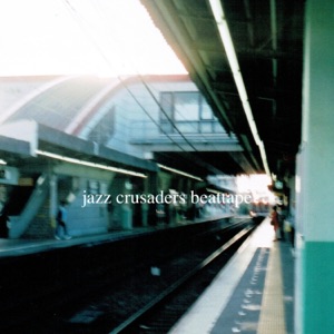 Jazz Crusaders Beattape