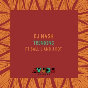 Trending (feat. Ball J & J Dot) - Single