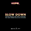 Slow Down (feat. Boef, Ronnie Flex, Ali B & I Am Aisha) - Single