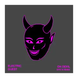 Oh Devil (Epic B Remix) [feat. Davin Di Dakta] - Single - Electric Guest