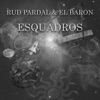 Esquadro (feat. El Baron) - Single