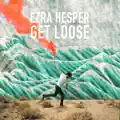 Get Loose