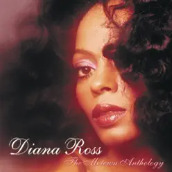 The Motown Anthology - Diana Ross