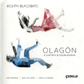 Eighth Blackbird - Olagón, Pt. 3: Only on Medhbh