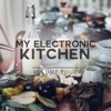 My Electronic Kitchen, Vol. 4