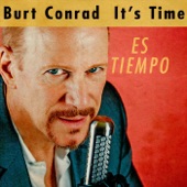 Burt Conrad - Como Nunca Nadie