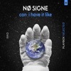 Can I Have It Like - Single