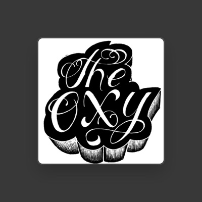 Escucha a The Oxy, mira videos musicales, lee su biografía, consulta las fechas de las gira y más.