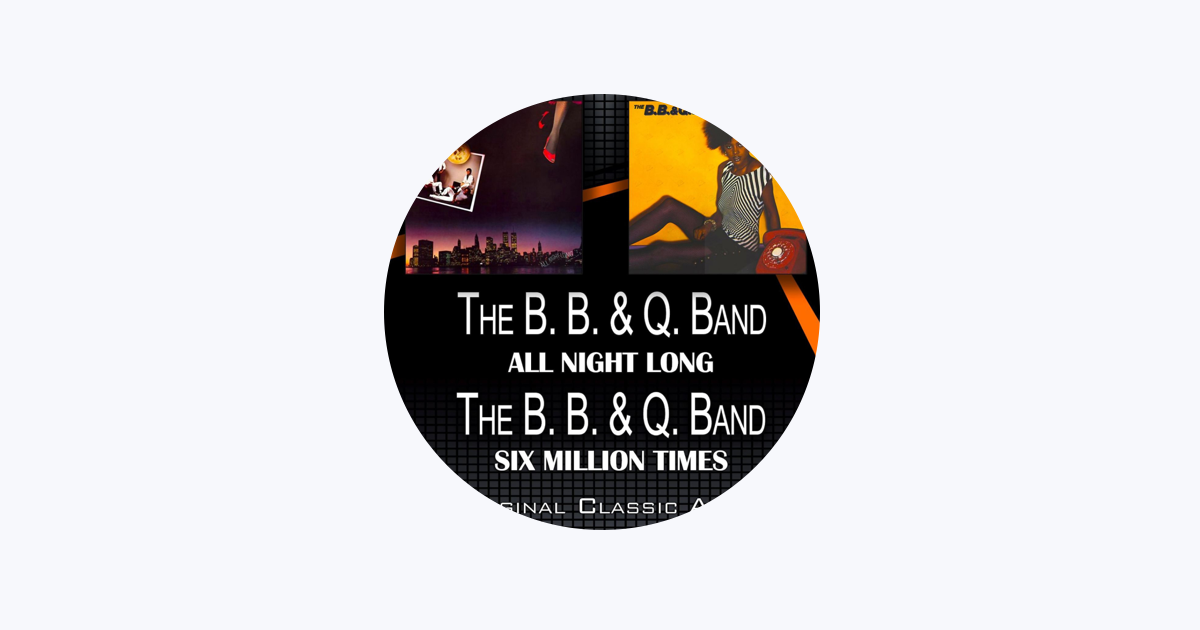 The B. B. & Q. Band - Apple Music