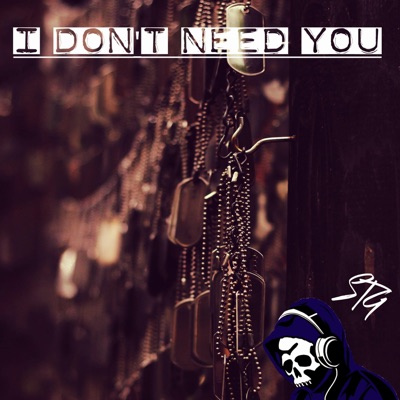 I Don't Need You - Single