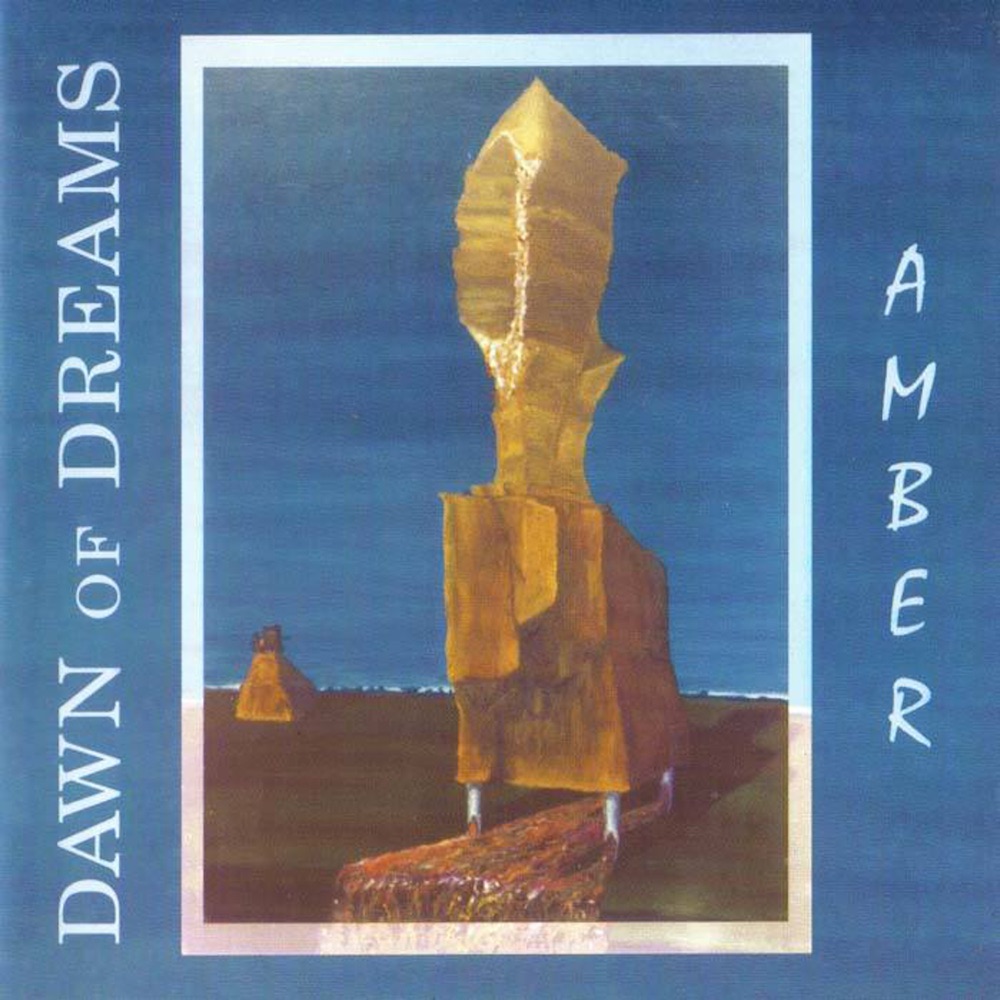 Amber by Dawn Of Dreams