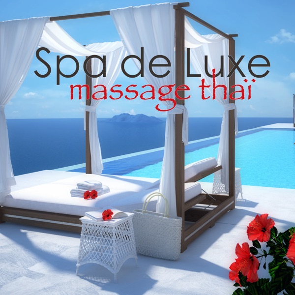 Spa de Luxe & Massage Thaï