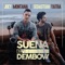 Suena El Dembow - Joey Montana & Sebastián Yatra lyrics