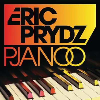 Pjanoo - Eric Prydz