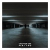 Chapter One, Part Two - EP