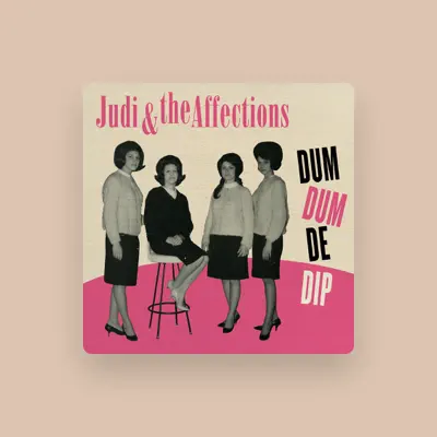 Listen to Judi & The Affections, watch music videos, read bio, see tour dates & more!