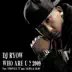 Who Are U ? 2009 (feat. TOKONA-X, Equal, AKIRA & AK-69) song reviews