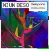 Ni un Beso - Single