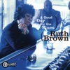 Ruth Brown - Hangin' By a Shoestring