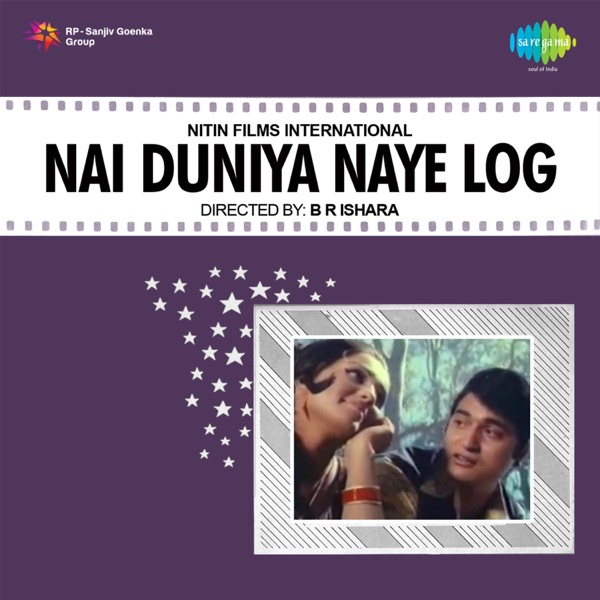 Nai Duniya Naye Log (Original Motion Picture Soundtrack)
