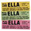 We All Love Ella - Celebrating the First Lady of Song (Bonus Track Version) - Varios Artistas