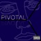 Pivotal - Chughey lyrics
