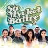 Så mycket bättre (Säsong 2) - Blandade Artister