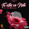 Tú Estás en Nota (feat. Sulivan) - Single