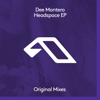 Headspace - EP - Dee Montero