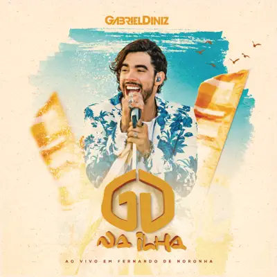 Gabriel Diniz Na Ilha (Ao Vivo) - Gabriel Diniz