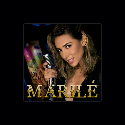 Listen to Marilé, watch music videos, read bio, see tour dates & more!