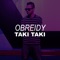 Taki Taki - Obreidy lyrics