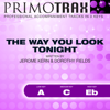 The Way You Look Tonight (Medium Key - C) [Performance Backing Track] - Pop Primotrax