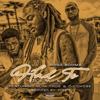 Had To (feat. Slim Thug & Dj Chose) [Remix] - Single - Hogg Booma