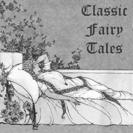 Classic Fairy Tales (Unabridged)