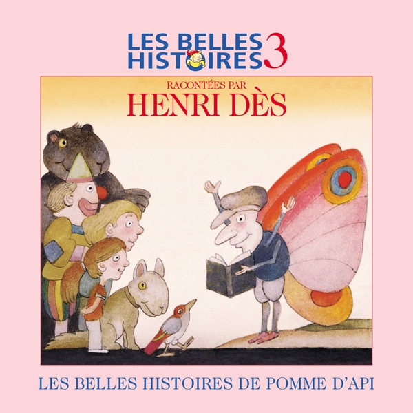Les belles histoires de Pomme d'Api, Vol. 3
