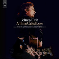 Johnny Cash - A Thing Called Love artwork