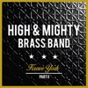 High & Mighty Brass Band Krewe York:, Pt. 2 - EP