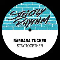 Stay Together — Barbara Tucker