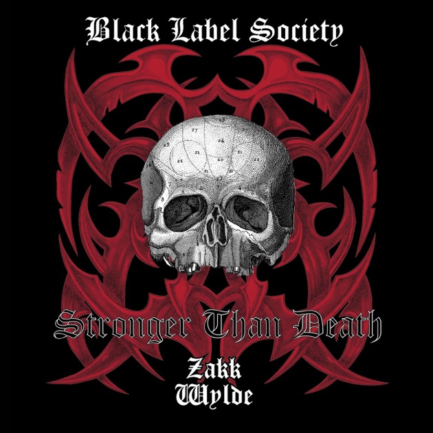 Stronger Than Death - Album by Black Label Society - Apple Music