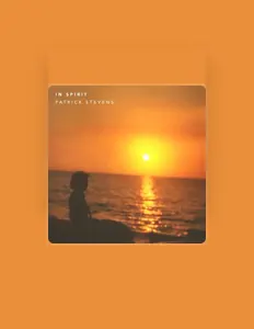 Patrick Stevens을(를) 듣고, 뮤직 비디오를 보고, 약력을 읽고, 투어 일정 등을 확인하세요!