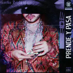 Prende y Pasa - Single - Garba Zento Prende y Pasa - Single - Garba Zento