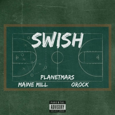 Swish (Kyrie) [feat. Maine Mill & Orock] - Single