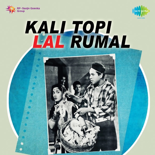 Kali Topi Lal Rumal (Original Motion Picture Soundtrack)