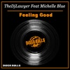 Feeling Good (feat. Michelle Blue) - Single