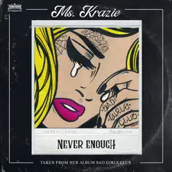 Never Enough - Single - MS Krazie